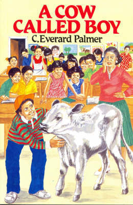 A Cow Called Boy by C.Everard Palmer image