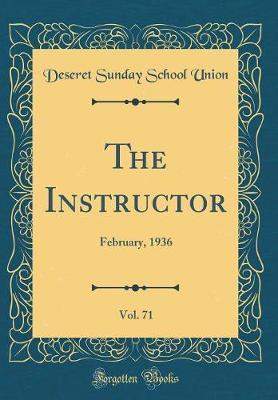 The Instructor, Vol. 71 by Deseret Sunday School Union image