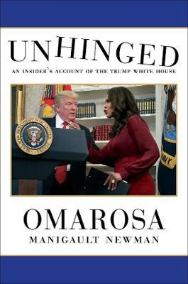 Unhinged by Omarosa Manigault Newman image