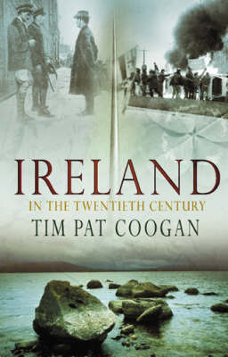 Ireland in the 20th Century by Tim Pat Coogan image