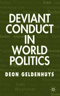 Deviant Conduct in World Politics by Deon Geldenhuys image
