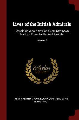 Lives of the British Admirals by Henry Redhead Yorke image