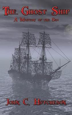 The Ghost Ship by John C Hutcheson image