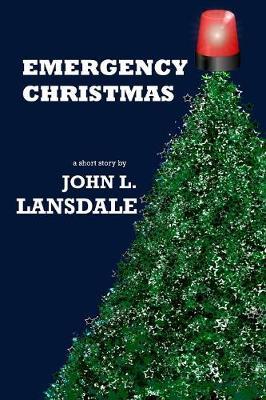 Emergency Christmas by John L Lansdale image