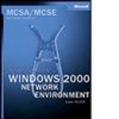 Managing a Windows 2000 Networking Environment by Microsoft Press image