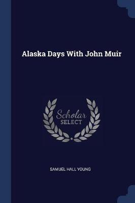 Alaska Days with John Muir image