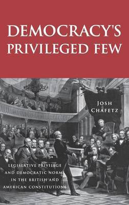 Democracy's Privileged Few by Josh Chafetz image