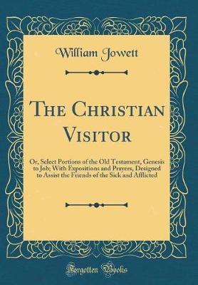The Christian Visitor by William Jowett image