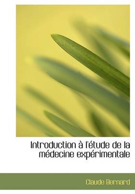 Introduction A L'Etude de La Medecine Experimentale by Claude Bernard image