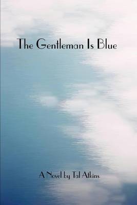 The Gentleman Is Blue by Tal Atkins image