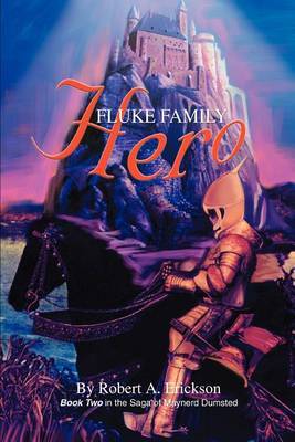 Fluke Family Hero by Robert A Erickson image