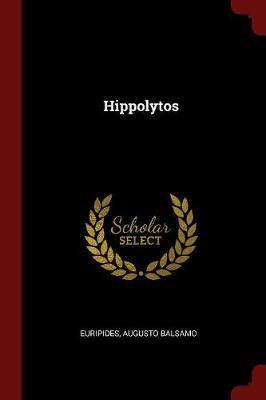 Hippolytos by * Euripides