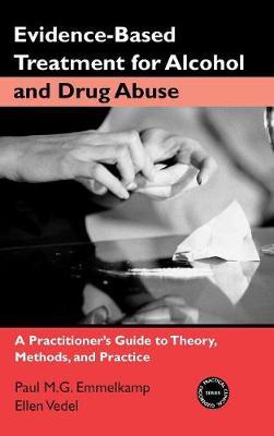 Evidence-Based Treatments for Alcohol and Drug Abuse by Paul M.G. Emmelkamp image