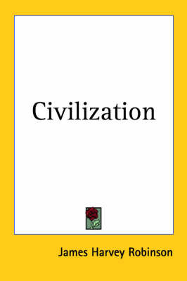 Civilization on Paperback by James Harvey Robinson