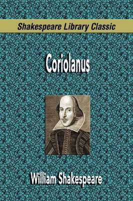 Coriolanus (Shakespeare Library Classic) by William Shakespeare image
