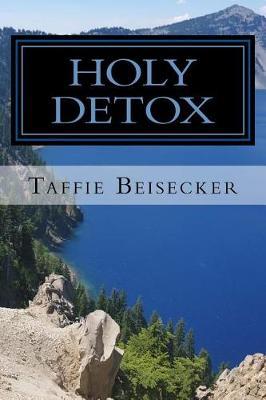 Holy Detox by Taffie Beisecker image
