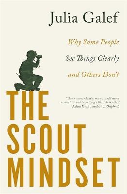 The Scout Mindset by Julia Galef image