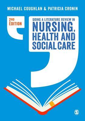 Doing a Literature Review in Nursing, Health and Social Care by Michael Coughlan image
