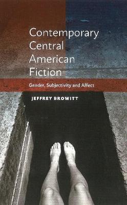Contemporary Central American Fiction by Jeffrey Browitt image