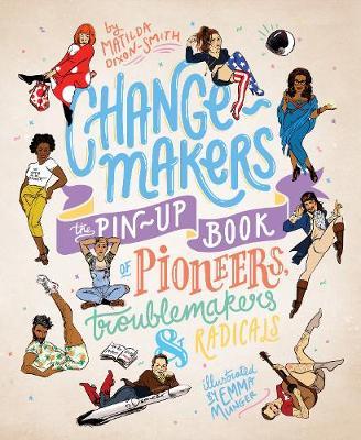 Change-makers on Hardback by Matilda Dixon-Smith