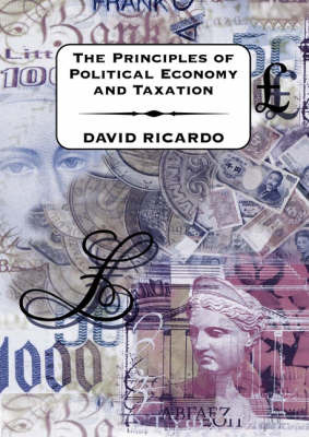 The Principles of Political Economy and Taxation by David Ricardo image