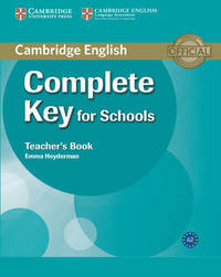 Complete Key for Schools Teacher's Book by Emma Heyderman