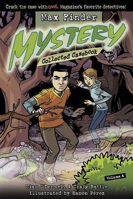 Max Finder Mystery Collected Casebook, Volume 4 by Craig Battle image