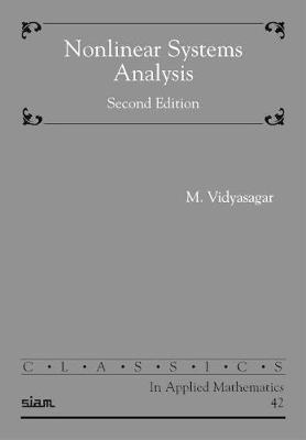 Nonlinear Systems Analysis by M. Vidyasagar