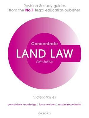 Land Law Concentrate by Victoria Sayles image