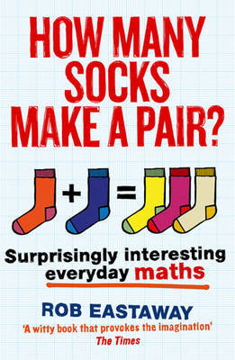 How Many Socks Make a Pair? by Rob Eastaway image