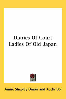 Diaries Of Court Ladies Of Old Japan image