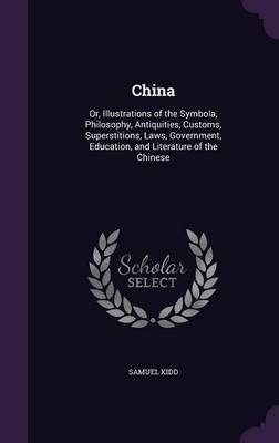 China on Hardback by Samuel Kidd