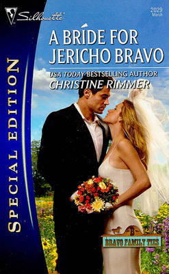 A Bride for Jericho Bravo by Christine Rimmer image