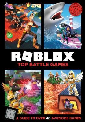 Roblox Top Battle Games by Official Roblox Books (Harpercollins) image