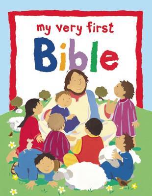 My Very First Bible by Lois Rock image