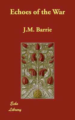 Echoes of the War by J.M.Barrie image