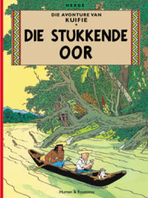Die Stukkende Oor (The Adventures of Tintin #6 - Afrikaans) by Herge image
