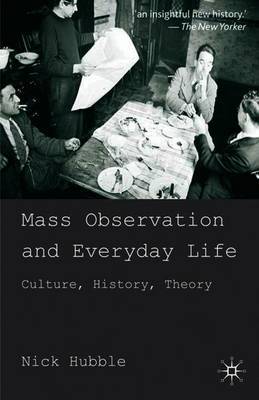 Mass Observation and Everyday Life by Nick Hubble image