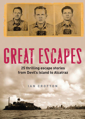 Great Escapes on Hardback by Ian Crofton