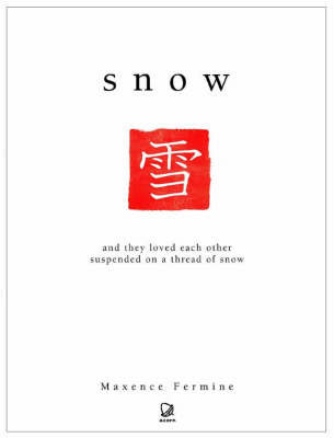 Snow on Paperback by Maxence Fermine