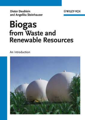 Biogas from Waste and Renewable Resources: An Introduction by Dieter Deublein image