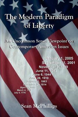 The Modern Paradigm of Liberty by Sean McPhillips image