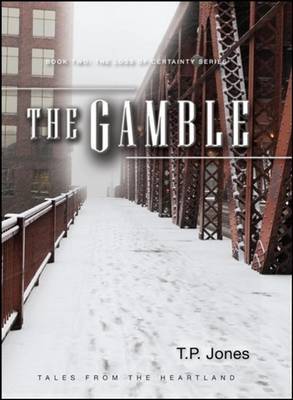 The Gamble on Hardback by T P Jones