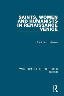 Saints, Women and Humanists in Renaissance Venice image