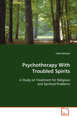 Psychotherapy with Troubled Spirits by Chad Johnson image