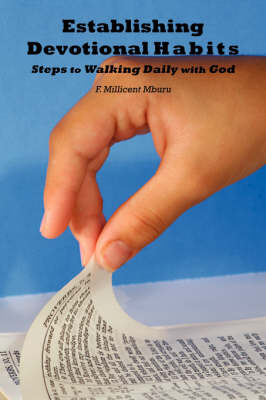 Establishing Devotional Habits by F. Millicent Mburu image