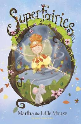 Martha the Little Mouse on Hardback by Janey Louise Jones