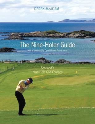The Nine-Holer Guide by Derek McAdam image