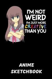 Anime I M Not Weird Anime Sketchbook Anime Publishing Book Buy Now At Mighty Ape Australia