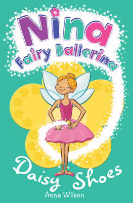 Nina Fairy Ballerina: Daisy Shoes by Anna Wilson image